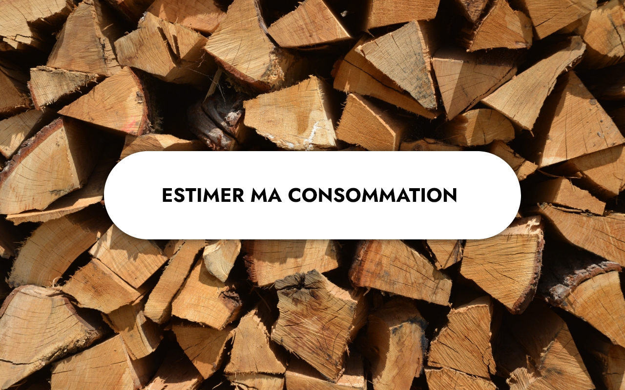 Estimez votre consommation de bois